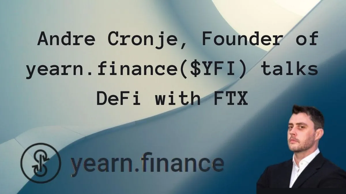 Andre Cronje of yearn.finance ($YFI) talks DeFi