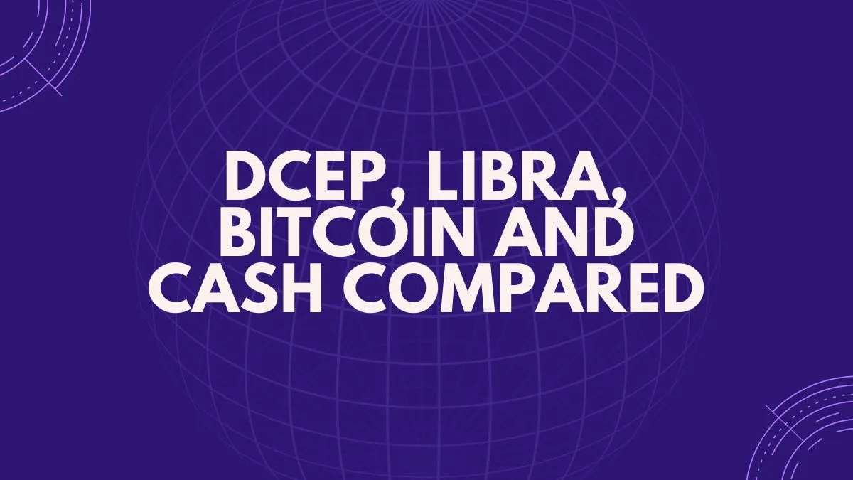 DCEP Libra Bitcoin Cash