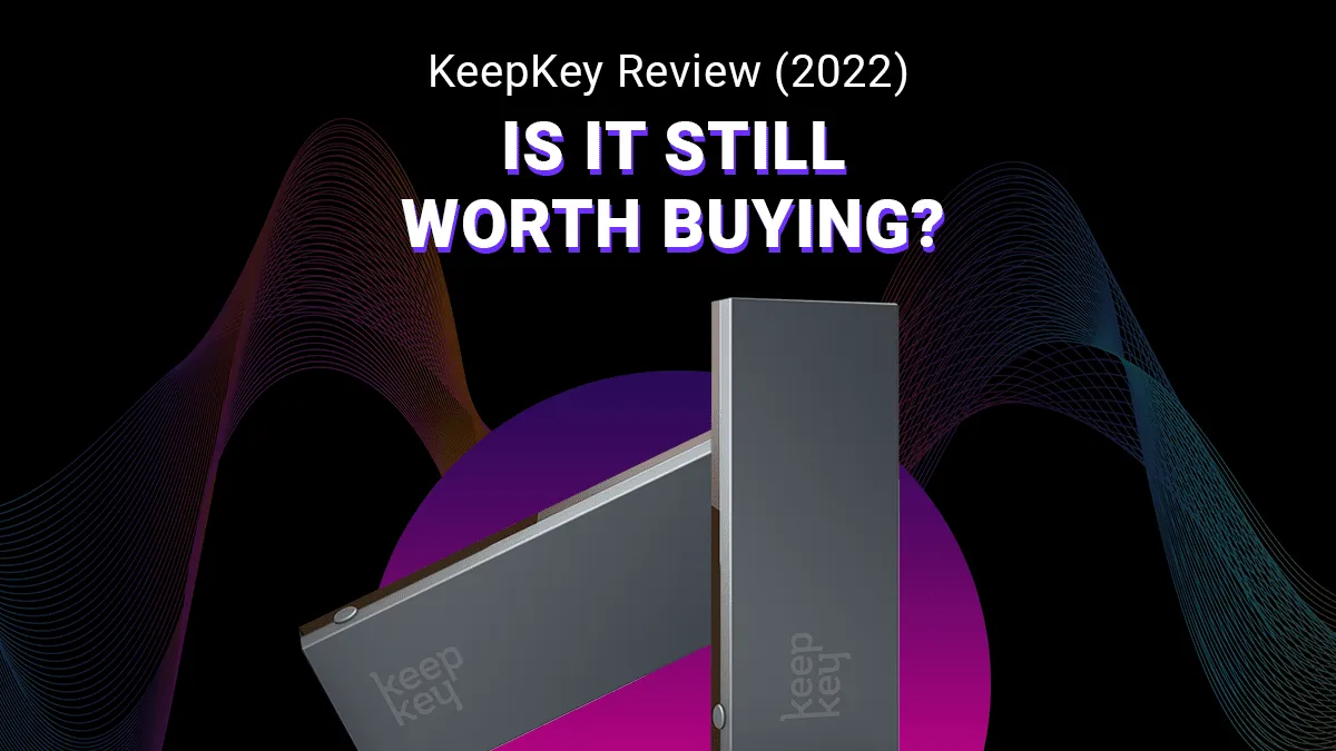 KeepKey Hardware Wallet Review (2022): Is it Still Worth Buying?