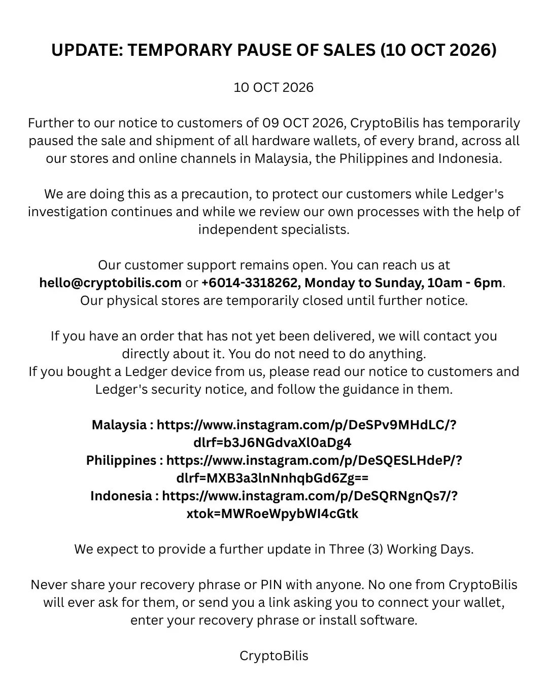 CryptoBilis follow-up notice suspending all hardware-wallet sales and shipments in Malaysia, the Philippines and Indonesia and temporarily closing physical stores
