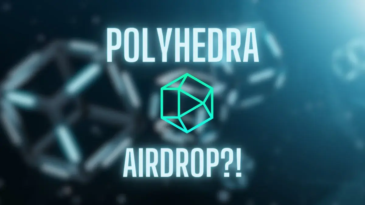 Polyhedra Network Airdrop